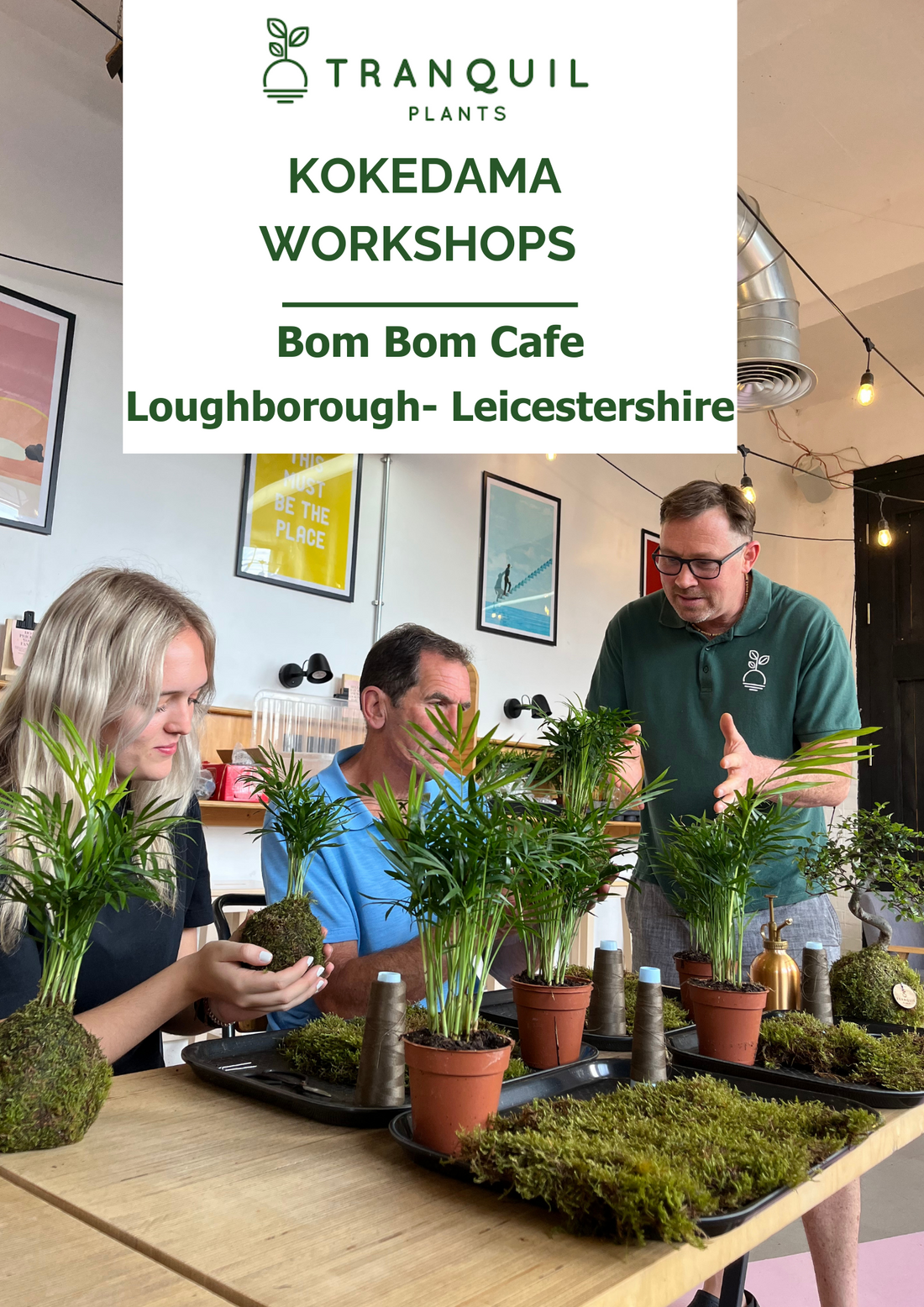 Loughbourgh Leicestershire Bom Bom Patisserie  Cafe Kokedama workshop Plant workshop